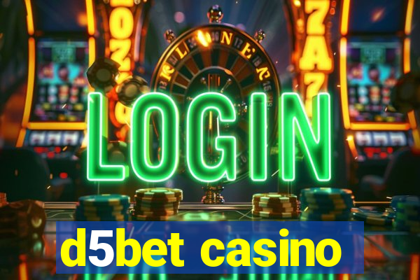 d5bet casino